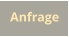 Anfrage