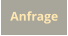 Anfrage